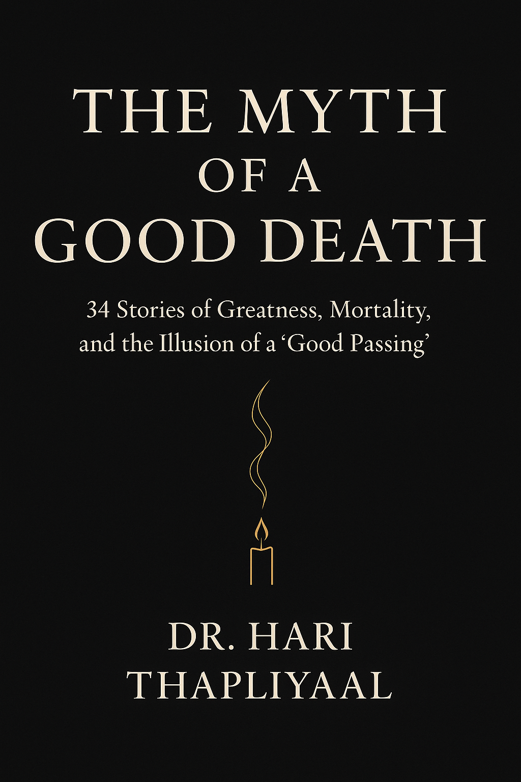 Book: The Myth of a Good Death