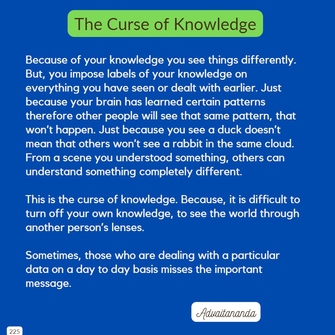 The curse of Knowledge