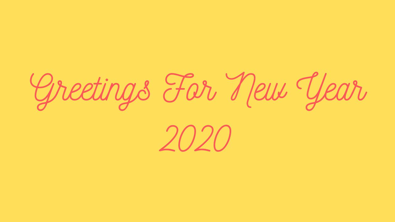Greetings For New Year 2020